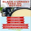 Botanical Beauty BLACK CURRANT SEED OIL BUTTER 100% Pure Natural VIRGIN UNREFINED Cold-Pressed for Face, Skin, Body, Hair, Lip, Nails. Rich in Gamma-Linolenic Acid, Vitamin E (4 Fl Oz) view 3