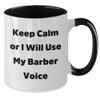 Barber's Keep Calm Or I Will Use My Barber Voice Two Tone Coffee Mug, Funny Graduation Gift for Barber, Friends, Family, or Coworkers view 2