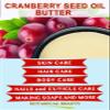 Botanical Beauty CRANBERRY SEED OIL BUTTER 100% Natural, Pure RAW VIRGIN UNREFINED Cold-Pressed for Face, Skin, Body, Hair, Lip, Nails. Rich in Vitamin C, Omega 3, Omega 6, omega-9 (8 Fl Oz) view 3
