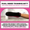 Fake You! Tanning Mitt - Dual-Sided Fake Tan Mitt for Flawless Application - Self Tan Mitt 100% Waterproof, Vegan & Cruelty-Free, No Stained Hands, Professional Finish view 2
