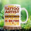 11oz Tattoo Artist Mug - Funny Tattoo Artist Gift, Humor Ceramic Coffee Mug Being A Tattoo Artist Is Easy, Like Riding A Bike On Fire - Unique 11oz Cup for Tattoo Artist Pros view 3