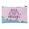 All Feelings Are Okay Travel Makeup Bag - Empowering Quote Accessory Pouch view 1