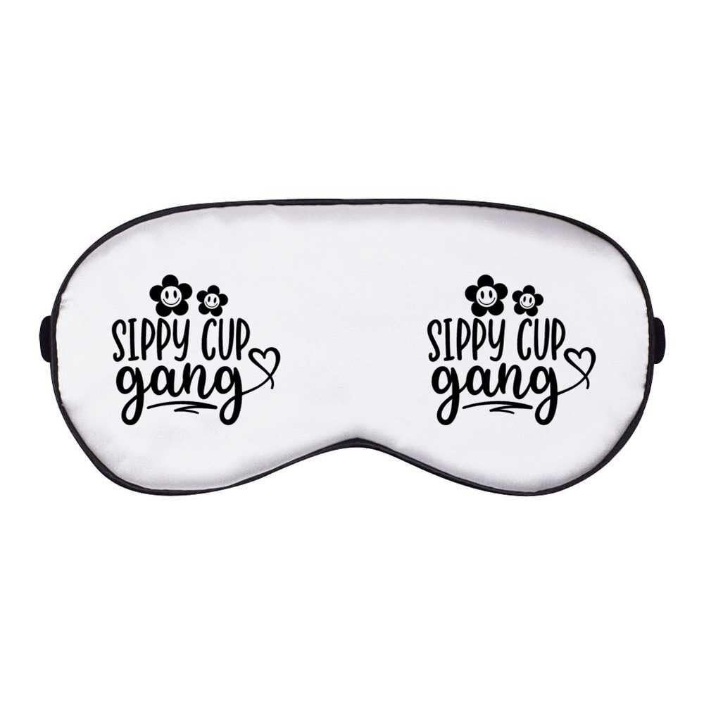Azeeda 'Sippy Cup Gang Baby Child Toddler Funny Quote' Sleep/Travel Eye Mask (EY00027728)