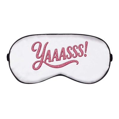 Azeeda 'Yaaasss! Text' Sleep/Travel Eye Mask (EY00032844)