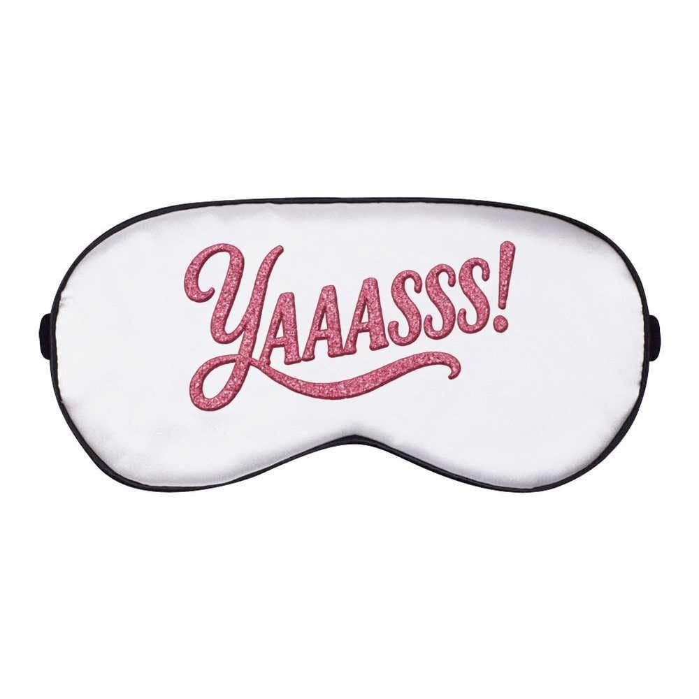 Azeeda 'Yaaasss! Text' Sleep/Travel Eye Mask (EY00032844)