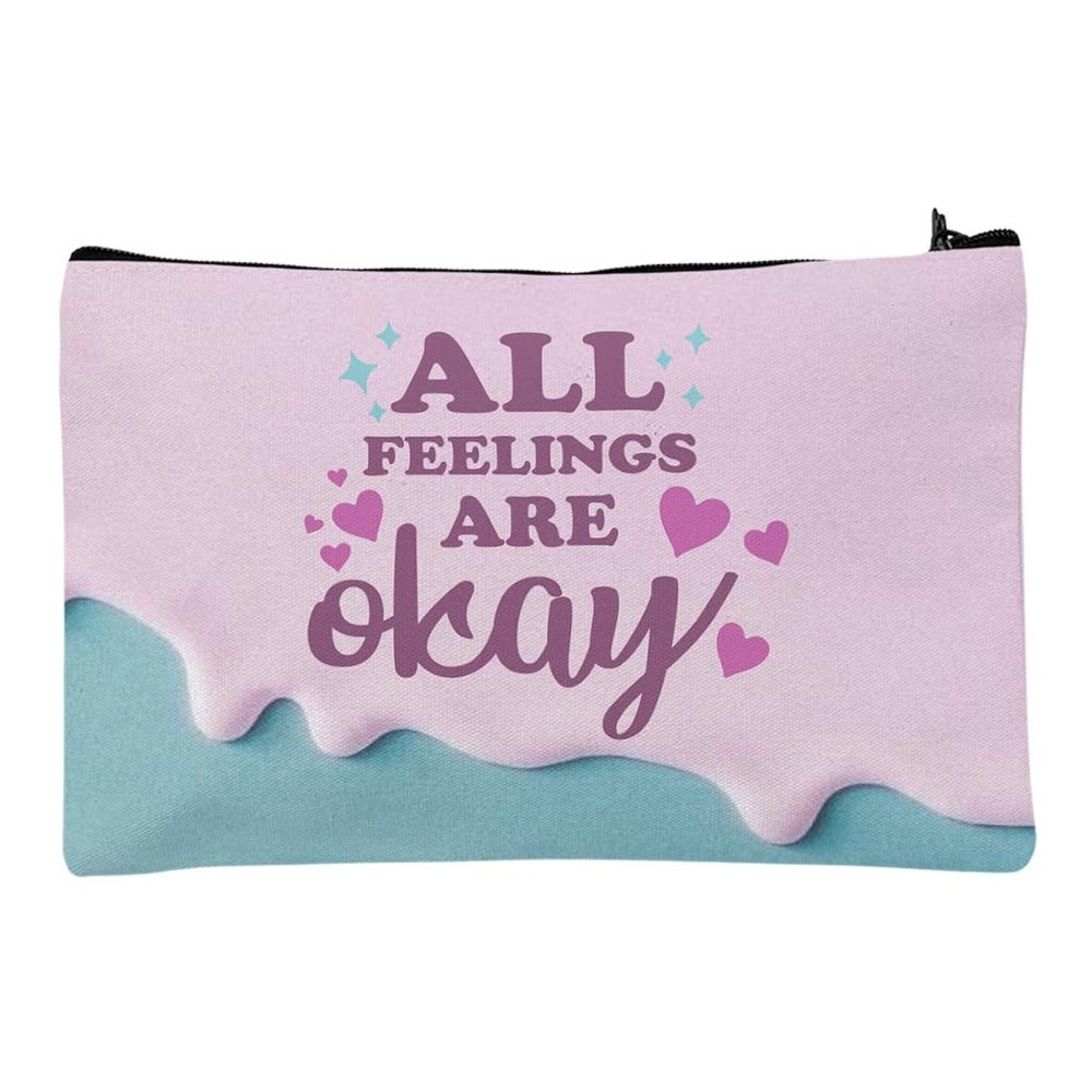 All Feelings Are Okay Travel Makeup Bag - Empowering Quote Accessory Pouch
