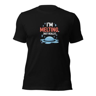 Cold Exposure Therapy T-Shirt | I'm Melting Not Really Funny Ice Bath Tee | Gift for Wim Hof Enthusiast (Small) Black