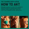 AKT The Foaming Body Scrub, SC.04 Halcyon Summers, 8.4 Fl Oz, All Genders view 4