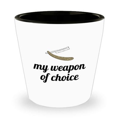 Barber Gift Idea - Old School Shave - Straight Razor Shot Glass - Shaving Gift - My Weapon Of Choice