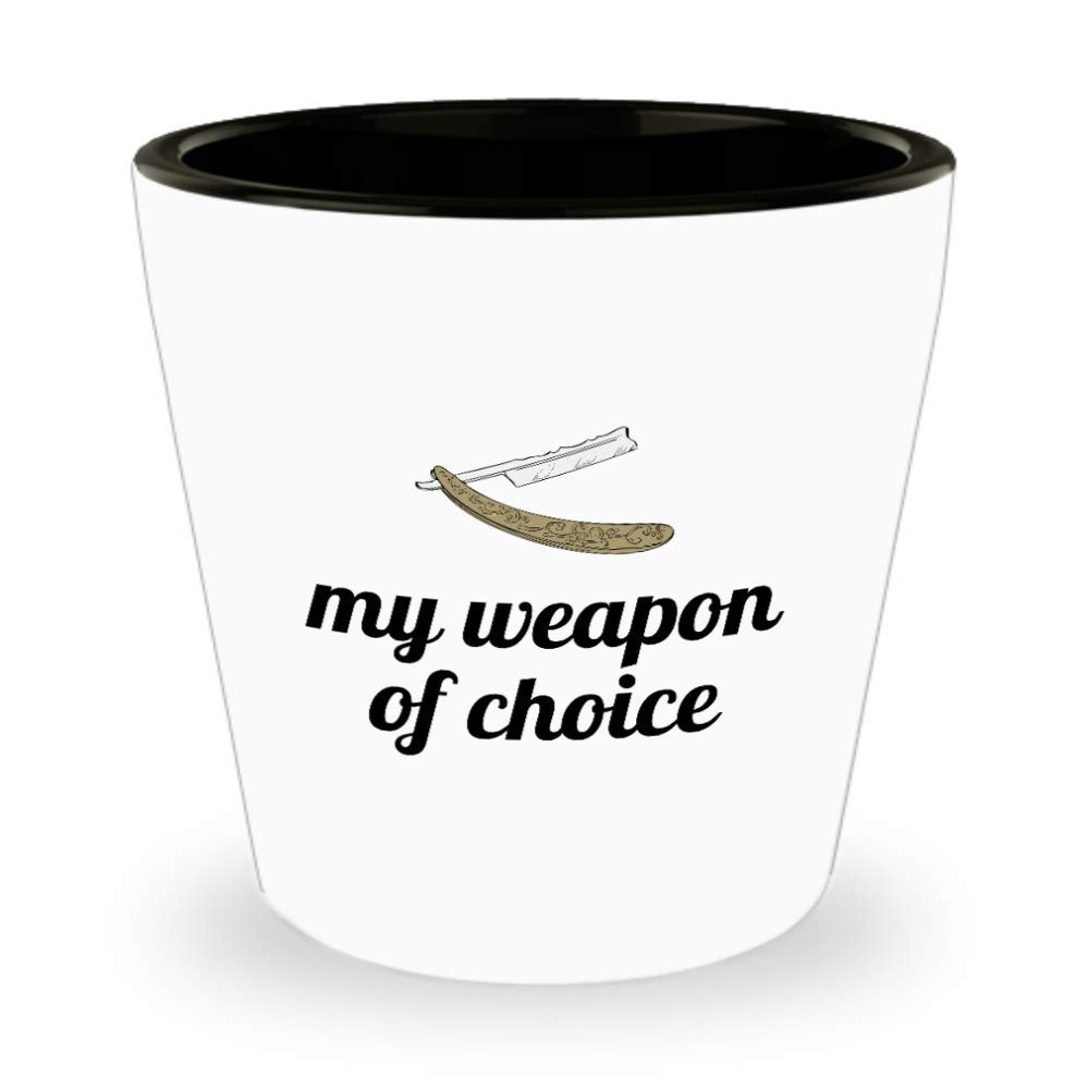 Barber Gift Idea - Old School Shave - Straight Razor Shot Glass - Shaving Gift - My Weapon Of Choice